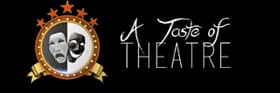A Taste of Theatre